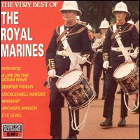 Very Best of the Royal Marines von Royal Marines & the Black Watch