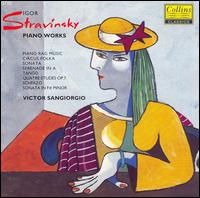 Igor Stravinsky: Piano Works von Victor Sangiorgio