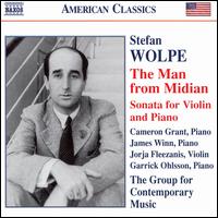 Stefan Wolpe: The Man from Midian; Sonata for violin & piano von Various Artists