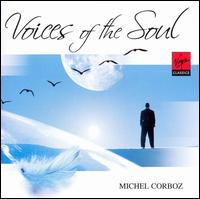 Voices of the Soul von Michel Corboz