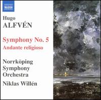 Alfvén: Symphony No. 5; Andante religioso von Niklas Willen