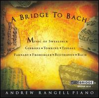 A Bridge to Bach von Andrew Rangell
