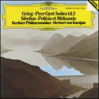 Grieg: Peer Gynt Suites 1 & 2; Sibelius: Pelléas et Mélisande von Herbert von Karajan