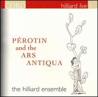 Pérotin and the Ars Antiqua von Hilliard Ensemble