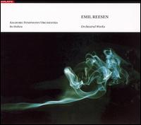 Emil Reesen: Orchestral Works von Bo Holten