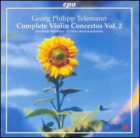 Telemann: Complete Violin Concertos, Vol. 2 von Elizabeth Wallfisch