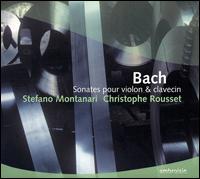 Bach: Sonates pour violon & clavecin von Stefano Montanari