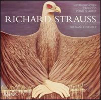 Strauss: Metamorphosen; Capriccio; Piano Quartet von Nash Ensemble