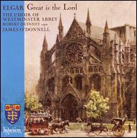 Elgar: Great is the Lord von James O'Donnell
