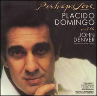 Perhaps Love von Plácido Domingo