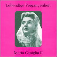 Lebendige Vergangenheit: Maria Caniglia, Vol. 2 von Maria Caniglia