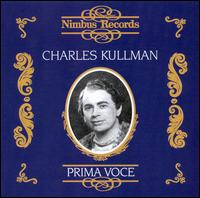 Charles Kullman: Prima Voce von Charles Kullmann