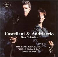 Castellani, & Andriaccio: The Early Recordings von Joanne Castellani