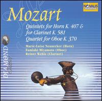 Mozart: Quintet for Horn K. 407 & Quintet for Clarinet K. 581; Quartet for Oboe K. 370 von Various Artists