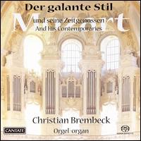 Der galante Stil (The Gallant Style): Mozart and His Contemporaries [Hybrid SACD] von Christian Brembeck