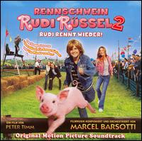 Rennschwein: Rudi Rüssel 2 [Original Motion Picture Soundtrack] von Various Artists