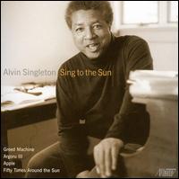 Alvin Singleton: Sing to the Sun von Alvin Singleton
