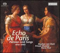 Echo de Paris: Parisian Love Songs 1610-1660 [Hybrid SACD] von Stephan Van Dyck
