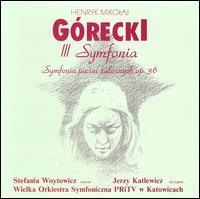 Górecki: III Symfonia von Henryk Mikolaj Górecki