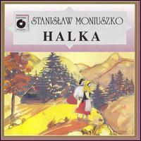 Stanislaw Moniusko: Halka [Highlights] von Stanislaw Moniuszko