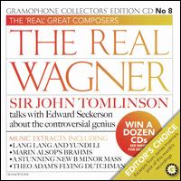 Gramophone Collectors' Edition CD No. 8: The Real Wagner von Various Artists