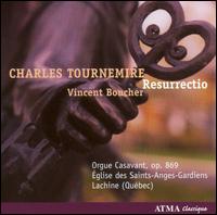 Charles Tournemire: Ressurrectio von Vincent Boucher