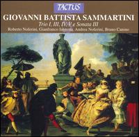 Sammartini: Trio Nos. 1, 3, 4 & 5; Sonata No. 3 von Various Artists