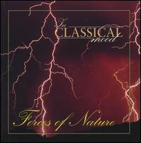 In Classical Mood: Forces of Nature von Various Artists