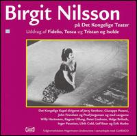 Birgit Nilsson på Det Kongelige Teater von Birgit Nilsson