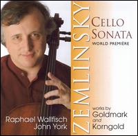 Zemlinsky: Cello Sonata von Raphael Wallfisch