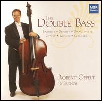 The Double Bass von Robert Oppelt