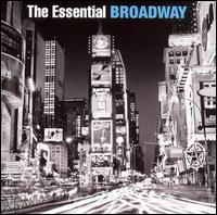 The Essential Broadway von Original Cast Recording