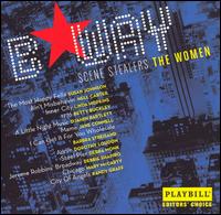 Broadway Scene Stealers: The Women von Broadway Musical Cast