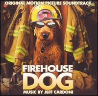 Firehouse Dog [Original Motion Picture Soundtrack] von Various Artists