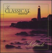 In Classical Mood: Solitude von Various Artists