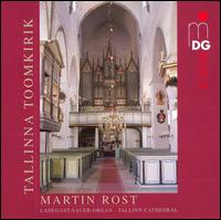 Ladegast-Sauer-Organ, Tallinna Toomkirk von Martin Rost