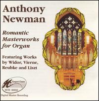 Romantic Masterworks for Organ von Anthony Newman
