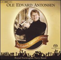 The Golden Age of the Cornet [Hybrid SACD] von Ole Edvard Antonsen