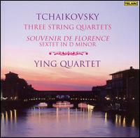 Tchaikovsky: String Quartets; Souvenir de Florence von Ying Quartet