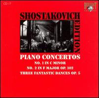 Shostakovich: Piano Concertos Nos. 1 & 2; Three Fantastic Dances Op. 5 von Cristina Ortiz