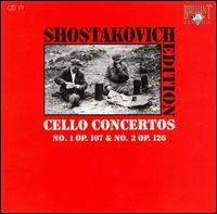 Shostakovich: Cello Concertos No. 1 Op. 107 & No. 2 Op. 126 von Alexander Ivashkin