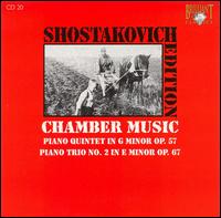 Shostakovich: Piano Quintet in G minor, Op. 57; Piano Trio No. 2 in E minor, Op. 67 von Various Artists