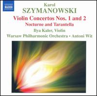 Szymanowski: Violin Concertos Nos. 1 & 2 von Ilya Kaler