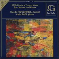 20th Century French Music for Clarinet and Piano von Claude Faucomprez