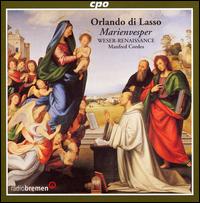 Orlando di Lasso: Marienvesper von Weser-Renaissance