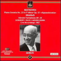 Beethoven: Piano Sonata No. 23 in F minor Op. 57 "Appassionata"; Brahms: Händel Variations Op. 24 and others von Rudolf Serkin