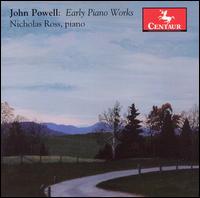 John Powell: Early Piano Works von Nicholas Ross