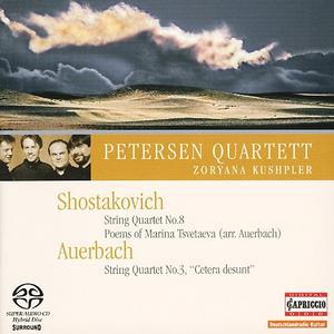 Shostakovich: String Quartet No. 8; Auerbach: String Quartet No. 5 "Cetera desunt" [Hybrid SACD] von Petersen Quartet