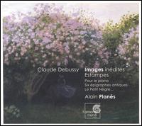 Claude Debussy: Inabes inédites; Estampes von Alain Planès