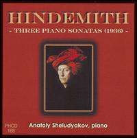 Hindemith: Three Piano Sonatas von Anatoly Sheludyakov